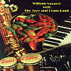 William Nazaret with The Jazz & Beans Band - Sweet & Spicy