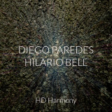 Diego Paredes & Hilario Bell - HD Harmony