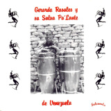 Gerardo Rosales - Y Su Salsa Pa'Lante De Venezuela