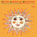John La Porta - South American Brothers