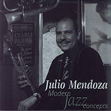 Julio Mendoza - Modern Jazz Concepts