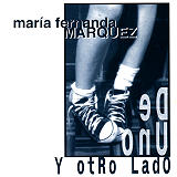 María Fernanda Márquez - De Uno y Otro Lado