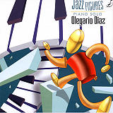 Olegario Daz - Jazz Figures (Piano Solo)