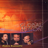 Pedro Eustache - Global MVission