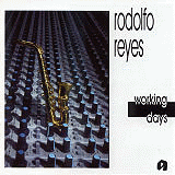 Rodolfo Reyes - Working Days