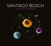 Santiago Bosch - Galactic Warrior