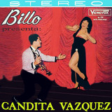 Billo's Caracas Boys - Billo presenta: Candita Vazquez