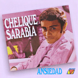 Chelique Sarabia - Ansiedad