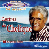 Chelique Sarabia - Canciones De Chelique 16 Grandes Exitos / Serie Lo M�ximo