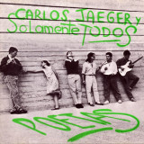 Carlos Jaeger & Solamente Todos - Poetas