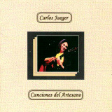 Carlos Jaeger - Canciones Del Artesano