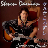 Steven Damian - Salsa Con Sushi