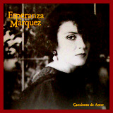 Esperanza Márquez - Canciones De Amor