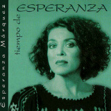 Esperanza Márquez - Tiempo De Esperanza