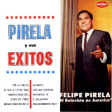 Felipe Pirela - Pirela y Sus Exitos