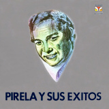 Felipe Pirela - Pirela y Sus Exitos
