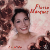 Floria Mrquez - En Vivo