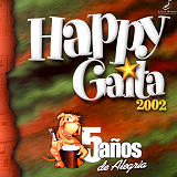Happy Gaita - 2002 (5 A�os de Alegria)