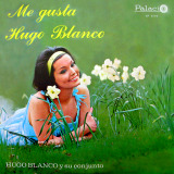 Hugo Blanco -  Me Gusta Hugo Blanco