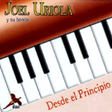 Joel Uriola - Desde El Principio