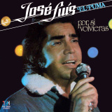 José Luis Rodríguez - Por Si Volvieras