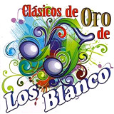 Los Blanco - Cl�sicos De Oro