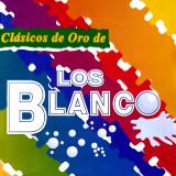 Los Blanco - Cl�sicos De Oro