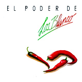 Los Blanco - El Poder De Los Blanco