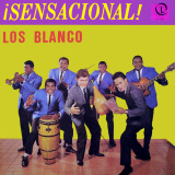 Los Blanco - Sensacional!