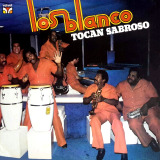 Los Blanco - Tocan Sabroso