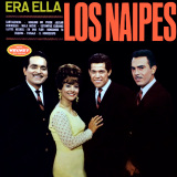 Los Naipes - Era Ella