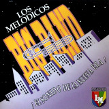 Los Meldicos - Big Band - El Sonido De La Nueva Era!