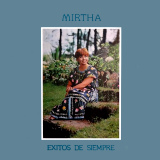 Mirtha Pérez - Exitos De Siempre