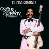 Oscar D' León - El Más Grande