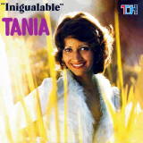 Tania - Inigualable