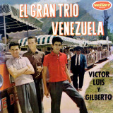 Tr�o Venezuela - El Gran Tr�o Venezuela