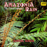 Angel Rada - Amazonia Rain