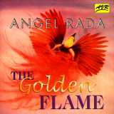 Angel Rada - The Golden Flame