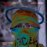 Angel Rada - Neurosurgery For A Latin Country