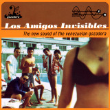 Los Amigos Invisibles - The New Sound Of The Venezuelan Gozadera