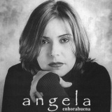 Angela - Enhorabuena