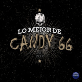 Candy 66 - Lo Mejor de Candy 66