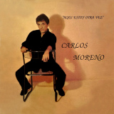Carlos Moreno - Aquí Estoy Otra Vez