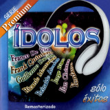 Idolos - Sólo Exitos - Serie Premium