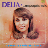 Delia - Y...Un Poquito Más