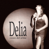 Delia - Cosas Del Alma