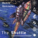 Denis Gonzalez - The Shuttle