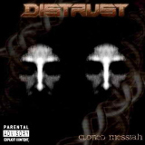 Distrust - Cloned Messiah