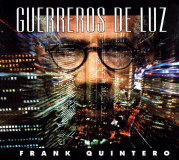 Frank Quintero - Guerreros De Luz