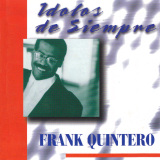 Frank Quintero - Idolos De Siempre